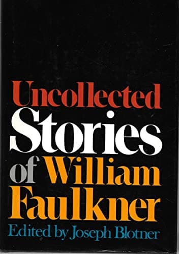 Book cover for Uncollected Stories of William Faulkner by William Faulkner