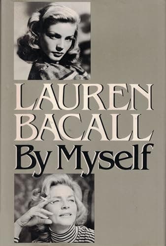 Book cover for Lauren Bacall by Myself by Bacall, Lauren