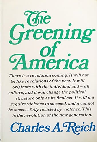 Book cover for The Greening of America by Charles A. Reich