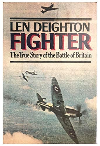 Book cover for Fighter: The True Story of the Battle of Britain by Deighton, Len