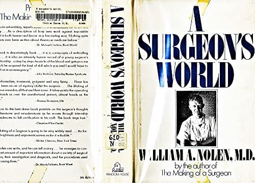 Book cover for A Surgeon's World by Nolen, William A., M.D.
