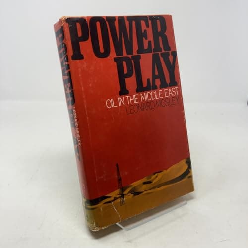 Book cover for Power play;: Oil in the Middle East by MOSLEY, Leonard.