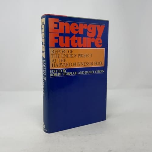 Book cover for Energy future: Report of the energy project at the Harvard Business School by stobaugh, robert & yergin, daniel