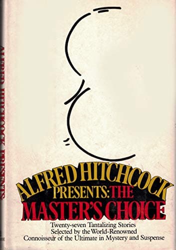 Alfred Hitchcock Presents: The Master's Choice