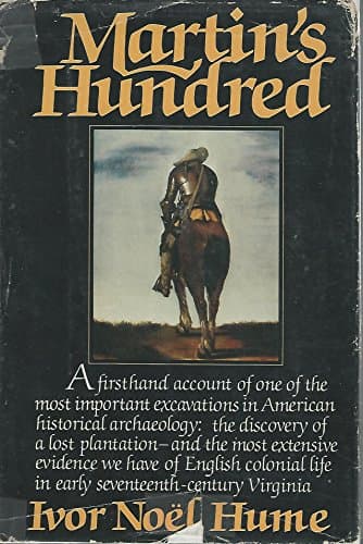 Book cover for Martin's Hundred (The Discovery of a Lost Colonial Virginia Settlement) by Ivor Noel Hume