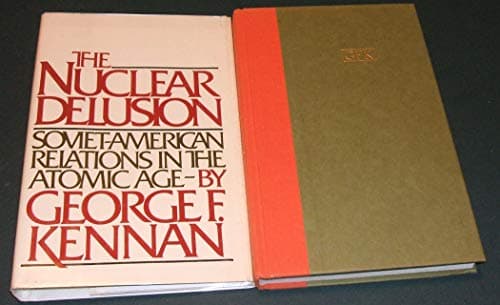 Book cover for Nuclear Delusion by Kennan, George F.