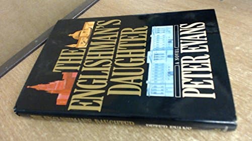 Book cover for The Englishman's Daughter by Evans, Peter