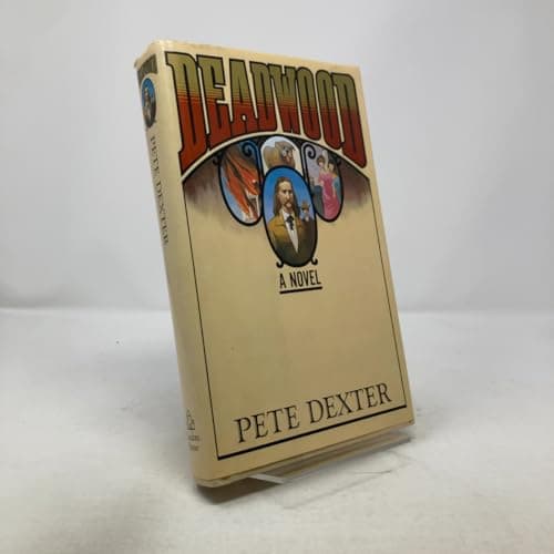 Book cover for Deadwood by Dexter, Pete