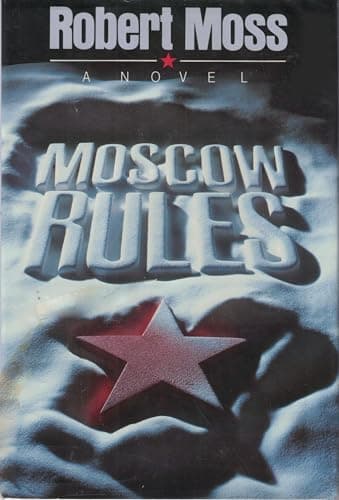 Book cover for Moscow Rules by Moss, Robert