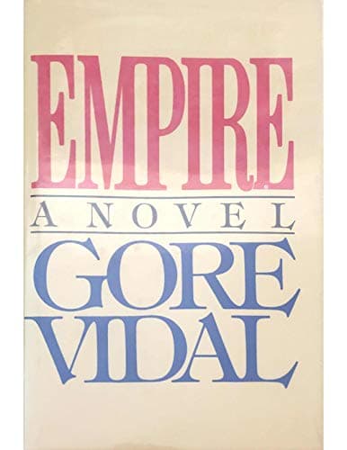 Book cover for Empire: A Novel by Vidal, Gore