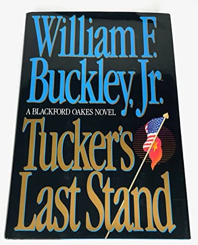Book cover for Tucker's Last Stand by Buckley Jr., William F.