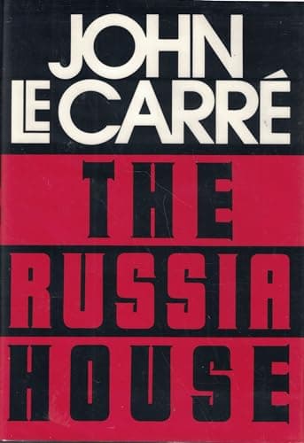 Book cover for The Russia House by John Le Carre