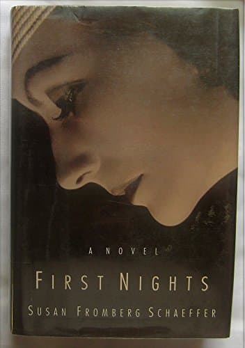Book cover for First Nights by Schaeffer, Susan Fromberg