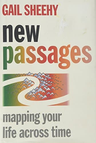 Book cover for New Passages: Mapping Your Life Across Time by Sheehy, Gail