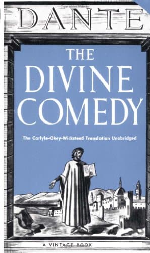 Book cover for The Divine Comedy: The Carlyle Okey Wicksteed Unabridged Translation by Dante Alighieri