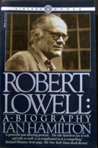 Book cover for Robert Lowell: A Biography by Hamilton, Ian