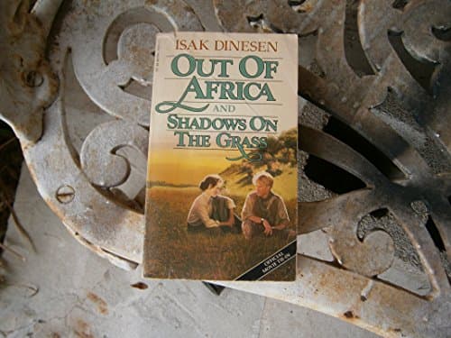 Book cover for Out Of Africa and Shadows On The Grass by Dinesen, Isak