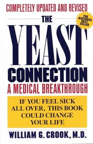 Book cover for The Yeast Connection: A Medical Breakthrough by Crook, William G.