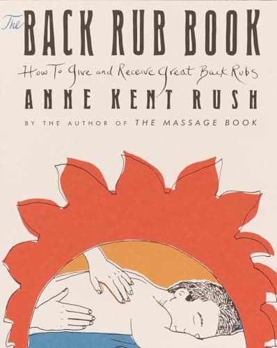Book cover for The Back Rub Book by Rush, Anne Kent