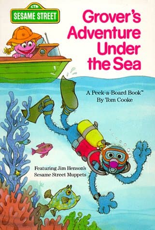 Book cover for Grover's Adventure Under the Sea (Peek-A-Board Books) by Sesame Street
