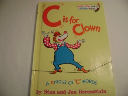 Book cover for C IS FOR CLOWN by Berenstain, Stan