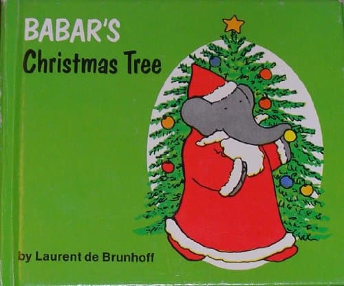 Book cover for Babar's Christmas Tree by DE BRUNHOFF, LAURENT