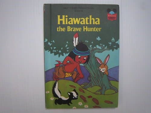 Book cover for Hiawatha the Brave Hunter (Disney's Wonderful World of Reading) by Unknown