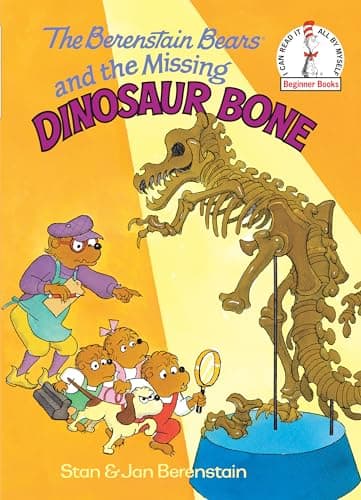 Book cover for The Berenstain Bears and the Missing Dinosaur Bone by Berenstain, Stan