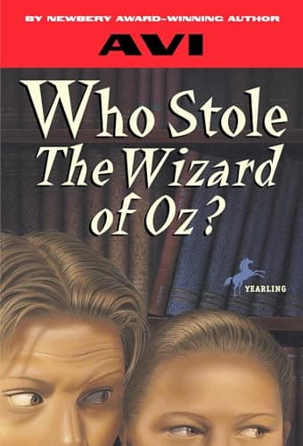Book cover for Who Stole the Wizard of Oz? by Avi