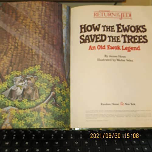 Book cover for How the Ewoks Saved the Trees: An Old Ewok Legend by James Howe