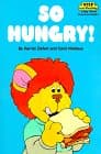 Book cover for So Hungry! (Step into Reading) by Ziefert, Harriet