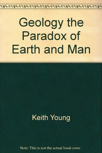 Book cover for Geology, the paradox of earth and man by Young, Keith
