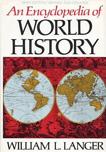 Book cover for An Encyclopedia of World History (Fifth Edition) by William L. Langer