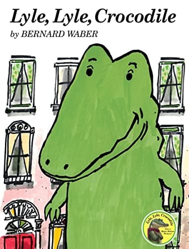 Book cover for Lyle, Lyle, Crocodile (Lyle the Crocodile) by Waber, Bernard