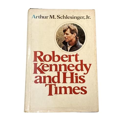 Book cover for Robert Kennedy and His Times by Arthur M. Schlesinger, Jr.