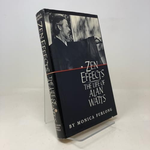 Book cover for Zen Effects: The Life of Alan Watts by Furlong, Monica