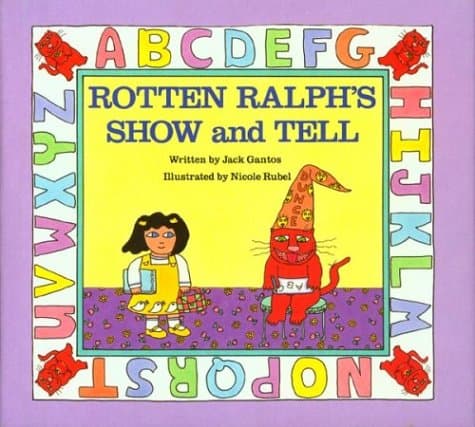 Book cover for Rotten Ralph's Show and Tell by Gantos, Jack