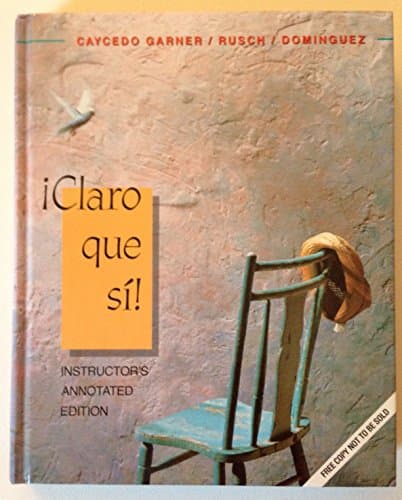 Claro Que SI Instructors Annotated Editi