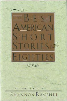 Book cover for The Best American Short Stories of the Eighties by Shannon Ravenel