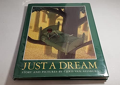 Book cover for Just a Dream by Van Allsburg, Chris