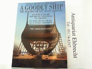 A Goodly Ship: The Building of the Susan Constant