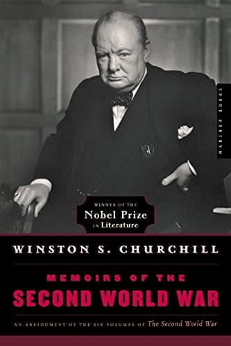 Book cover for Memoirs of the Second World War : an abridgement of the six volumes of The Second World War with an epilogue by the author on the postwar years written for this volume by Churchill, Winston S