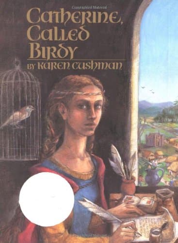 Book cover for Catherine, Called Birdy by Cushman, Karen