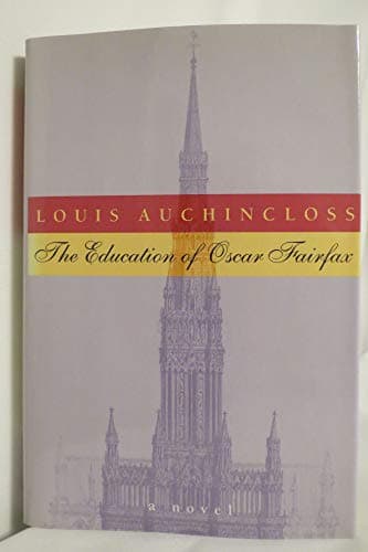 Book cover for The Education of Oscar Fairfax by Auchincloss, Louis