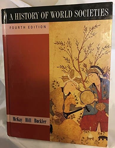 Book cover for A History of World Societies by John P. McKay