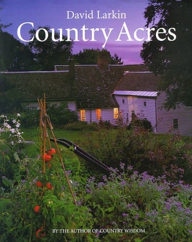 Book cover for Country Acres: Country Wisdom for the Working Landscape by Larkin, David