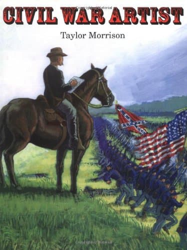 Book cover for Civil War Artist by Morrison, Taylor