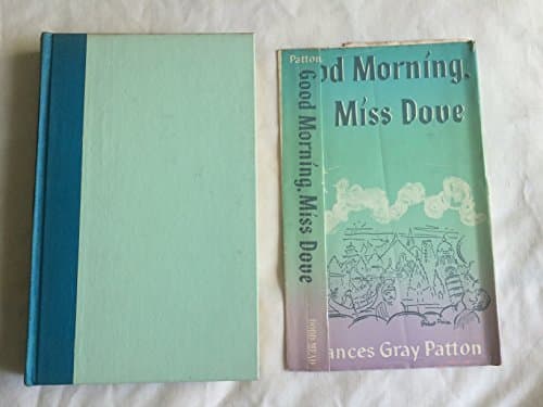 Book cover for Good Morning, Miss Dove by Patton, Frances Gray