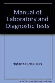 A manual of laboratory diagnostic tests
