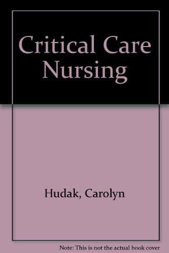 Critical Care Nursing: A Holistic Approach.